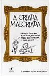 Criada Malcriada, A