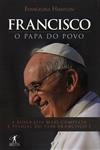Francisco O Papa Do Povo