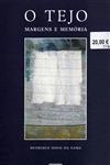 Tejo Margens E Memorias, O