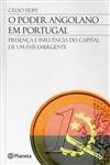 Poder Angolano Em Portugal, O