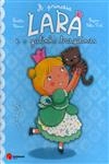Princesa Lara E O Gatinho Traquinas, A