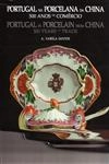 Portugal Na Porcelana Da China 500 Anos De Comercio Vol2