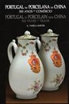 Portugal Na Porcelana Da China 500 Anos De Comercio Vol3
