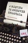 Maquina De Escrever Encantada, A