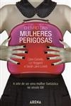 Livro Das Mulheres Perigosas, O