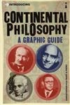 Introducing Continental Philosophy A Graphic Guide
