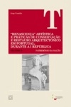 Renscenca Artistica E Praticas De Conservacao E Restauro Arquitectonico Em Portugal Durante A I Republica