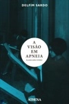 Visao Em Apneia, A