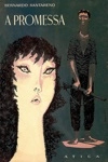Promessa, A