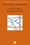 Metodo Alternativo, O