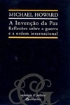 Invencao Da Paz, A
