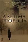Setima Profecia, A