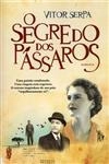 Segredo Dos Passaros, O