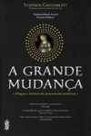 Grande Mudanca, A