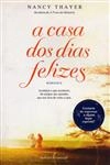 Casa Dos Dias Felizes,a