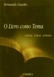 Livro Como Tema, O