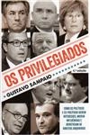 Privilegiados, Os