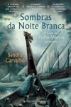 Saga Das Pedras Magicas, A Vol8 - Sombras Da Noite Branca