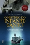 Misterio Do Infante Santo, O