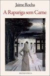 Rapariga Sem Carne, A