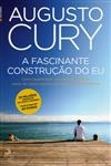 Fascinante Construcao Do Eu, A