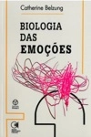Biologia Das Emocoes