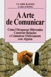 Arte De Comunicar, A