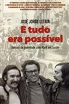 E Tudo Era Possivel