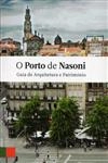 Porto De Nasoni Guia De Arquitetura E Patrimonio, O
