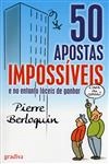 50 Apostas Impossiveis E No Entanto Faceis De Ganhar