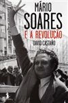 Mario Soares E A Revolucao