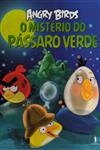 Angry Birds O Misterio Do Passaro Verde, O