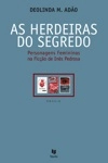 Herdeiras Do Segredo, As
