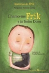 Chamo-me Frik E Ja Tenho Dono