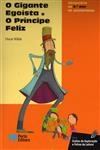 Gigante Egoista E O Principe Feliz, O