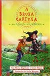 Bruxa Cartuxa Na Floresta Dos Segredos, A