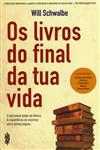 Livros Do Final Da Tua Vida, Os