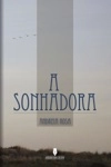 Sonhadora, A