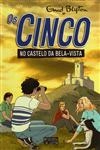 Cinco No Castelo Da Bela-vista, Os