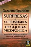 Surpresas E Curiosidades De Uma Pesquisa Mediunica