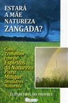 Estara A Mae Natureza Zangada