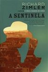 Sentinela, A