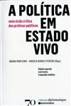 Politica Em Estado Vivo, A