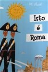Isto E Roma