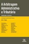 Arbitragem Administrativa E Tributaria, A
