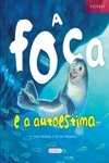 Foca E A Autoestima, A