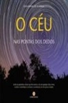 Ceu Na Ponta Dos Dedos, O