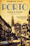 Porto Viagem Ao Passado