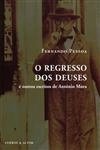 Regresso Dos Deuses E Outros Escritos De Antonio Mora, O