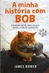 Minha Historia Com Bob, A